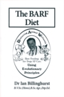 The Barf Diet : Raw Feeding for Dogs and Cats Using Evolutionary Principles - eBook