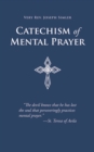 Catechism of Mental Prayer - eBook