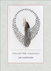 Jim Harrison: Collected Ghazals - eBook