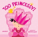 Too Princessy! - eBook