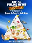 Top 20 Fueling Myths Exposed - eBook