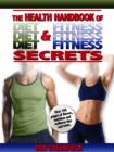 The Health Handbook of Diet & Fitness Secrets - eBook