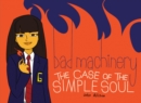 Bad Machinery Vol. 3: The Case of the Simple Soul - eBook