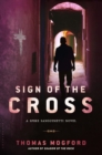 Sign of the Cross : A Spike Sanguinetti Novel - eBook