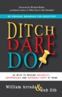 Ditch. Dare. Do! : 3D Personal Branding for Executives - eBook