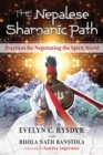 The Nepalese Shamanic Path : Practices for Negotiating the Spirit World - eBook