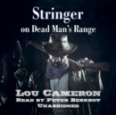 Stringer on Dead Man's Range - eAudiobook