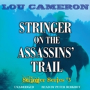 Stringer on the Assassins' Trail - eAudiobook