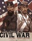 True Stories of the Civil War - eBook