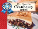 Our Favorite Cranberry Recipes - eBook