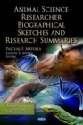 Animal Science Researcher Biographical Sketches and Research Summaries - eBook