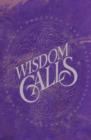 Wisdom Calls : The Book of Proverbs Paraphrased - eBook
