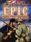 Epic Civil War Battles - eBook