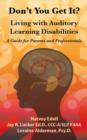 Don't you Get It? Living with Auditory Learning Disabilities - eBook