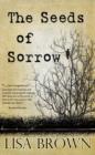 The Seeds of Sorrow - eBook