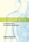 The Breath of Life : An Introduction to Craniosacral Biodynamics - Book