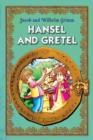 Hansel and Gretel. An Illustrated Classic Fairy Tale for Kids by brothers Grimm - eBook