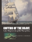 Coffins of the Brave : Lake Shipwrecks of the War of 1812 - eBook