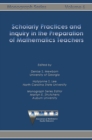 Scholarly Practices and Inquiry in the Preparation of Mathematics Teachers - eBook