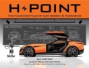 H-Point : The Fundamentals of Car Design & Packaging - Book