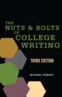 The Nuts and Bolts of College Writing - Book
