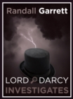 Lord Darcy Investigates - eBook