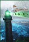 The Affair of the Chalk Cliffs - eBook