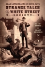 Dead Leprechauns & Devil Cats : Strange Tales of the White Street Society - eBook