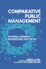 Comparative Public Management : Why National, Environmental, and Organizational Context Matters - eBook