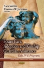 Foster Care, Adoption and Kinship Guardian Assistance : Title IV-E Programs - eBook