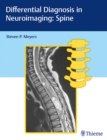 Differential Diagnosis in Neuroimaging: Spine - Book