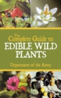 The Complete Guide to Edible Wild Plants - eBook