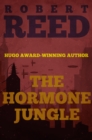 The Hormone Jungle - eBook