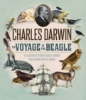 The Voyage of the Beagle : The Illustrated Edition of Charles Darwin's Travel Memoir and Field Journal - eBook