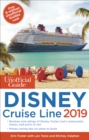 The Unofficial Guide to the Disney Cruise Line 2019 - Book