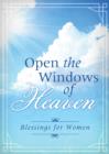 Open the Windows of Heaven : Blessings for Women - eBook