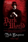 Dark World : Into the Shadows with the Lead Investigator of The Ghost Adventures Crew - Book