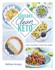 Squeaky Clean Keto : Next Level Keto to Hack Your Health - Book