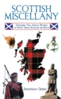 Scottish Miscellany : Everything You Always Wanted to Know About Scotland the Brave - eBook