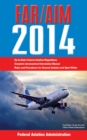 Federal Aviation Regulations/Aeronautical Information Manual 2014 - eBook