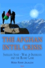 The Afghan Intel Crisis - eBook
