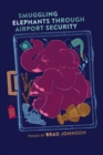 Smuggling Elephants through Airport Security - eBook