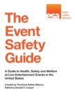 The Event Safety Guide : A Guide to Health, Safety and Welfare at Live Entertainment Events in the United States - eBook