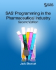SAS Programming in the Pharmaceutical Industry, Second Edition - eBook
