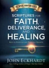 Scriptures for Faith, Deliverance, and Healing - eBook