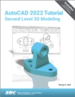 AutoCAD 2022 Tutorial Second Level 3D Modeling - Book