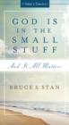 God Is in the Small Stuff : and it all matters - eBook