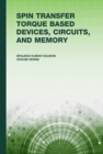 Spin Transfer Torque (STT) Based Devices, Circuits, and Memory - eBook