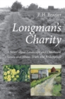 Longman's Charity : A Novel about Landscape and Childhood, Sanity and Abuse, Truth and Redemption - eBook