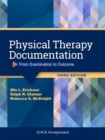 Physical Therapy Documentation : From Examination to Outcome, Third Edition - eBook